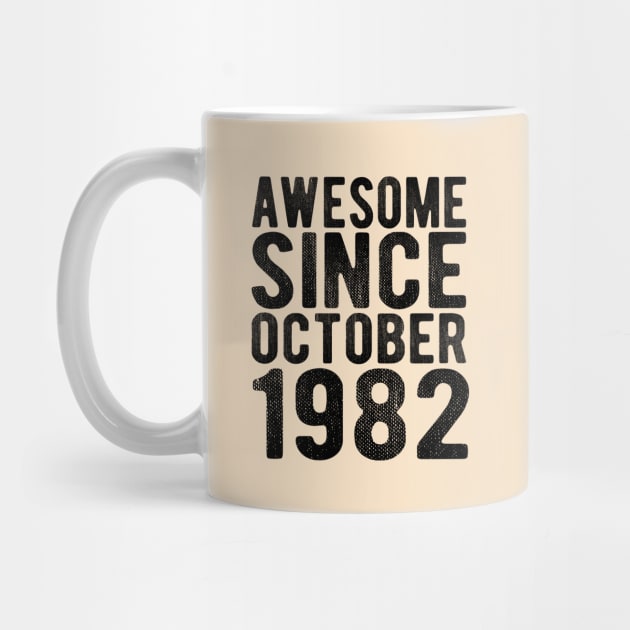 Awesome since October 1982 - 39th birthday Gift by SKHR-M STORE